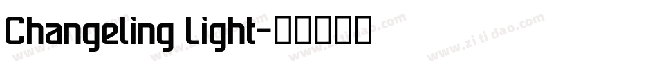 Changeling Light字体转换